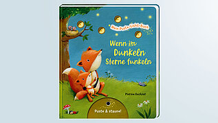 Das Cover des Kinderbuchs "Mein Puste-Licht-Buch - Wenn im Dunkeln Sterne funkeln"